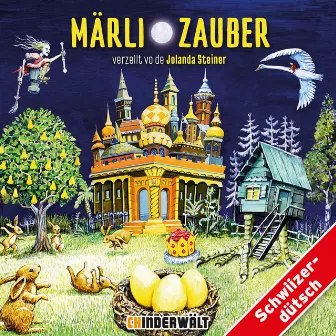 Märli Zauber by Jolanda Steiner