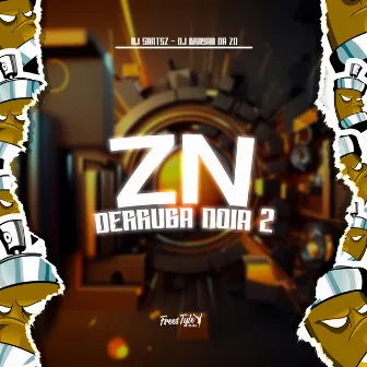 Zn Derruba Noia 2 by DJ BRAYAN DA ZO