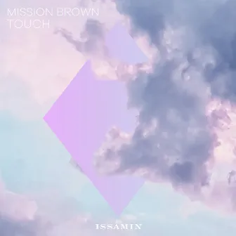 Touch by Mission Brown