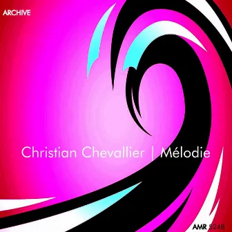 Mélodie by Christian Chevallier Et Son Orchestre