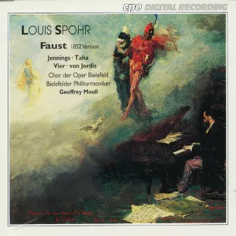 Spohr: Faust (1852 Version) by Bielefeld Philharmonic Orchestra