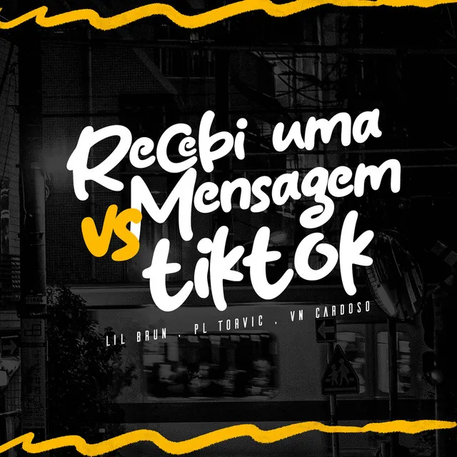 Recebi uma Mensagem Vs TikTok