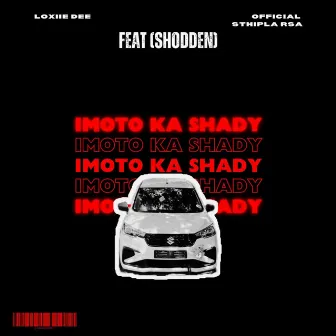 IMOTO KA SHADY by Shoden