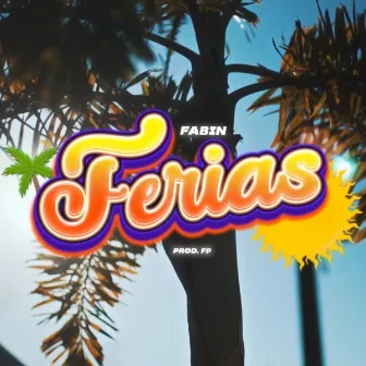 Férias by Fabin