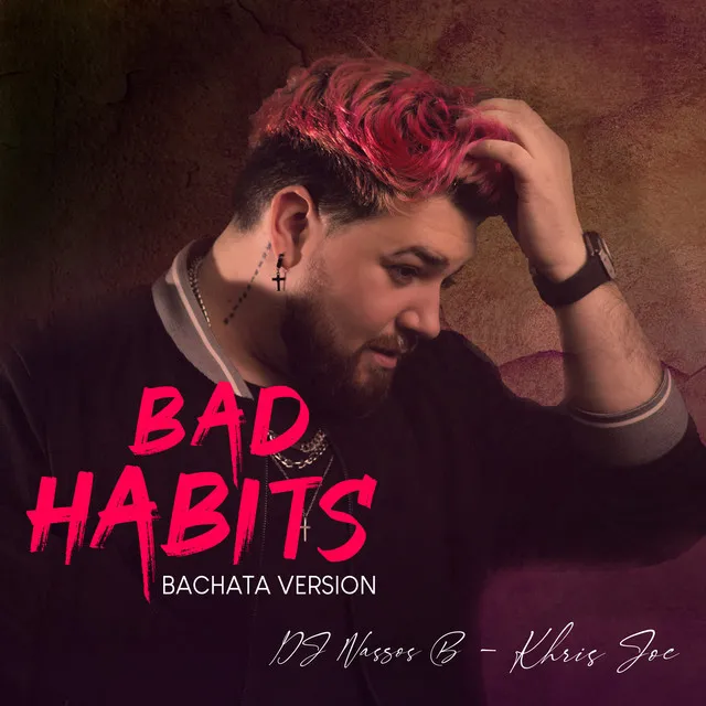 Bad Habits - Bachata Version