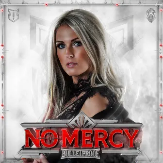 No Mercy by Bulletproof