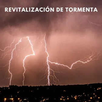 Revitalización De Tormenta by Nubes maravillosas