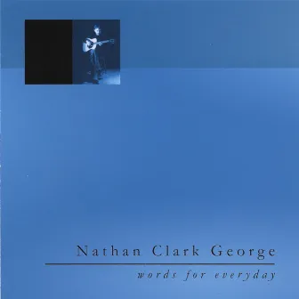 Words for Everyday by Nathan Clark George