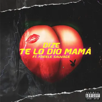 Te lo dio Mamá by Dize