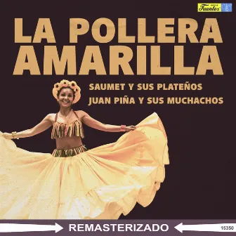 La Pollera Amarilla by Saumet y sus Plateños