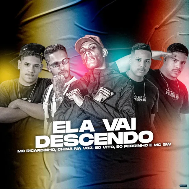 Ela Vai Descendo (feat. E o Pedrinho & Mc Gw)