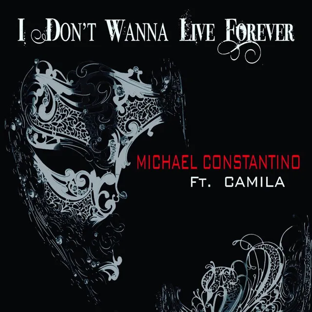 I Don't Wanna Live Forever (feat. Camila)