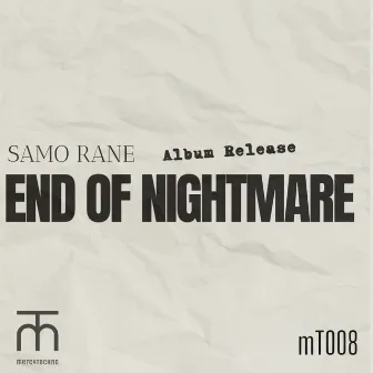 End Of Nightmare by Samo Rane