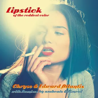 Lipstick of the Reddest Color by 