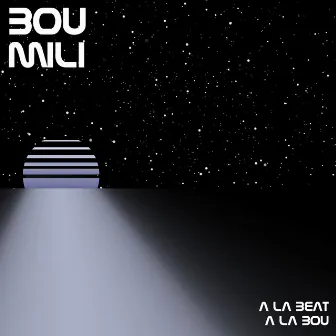 A la Beat a la Bou by Bou Mili