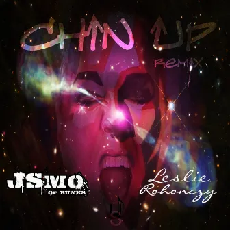 Chin Up (Leslie Rohonczy Remix) by J.Smo