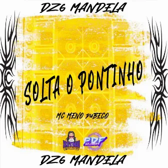 Solta o Pontinho by Mc Menor Dubeco