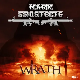 Wrath by Mark Frostbite