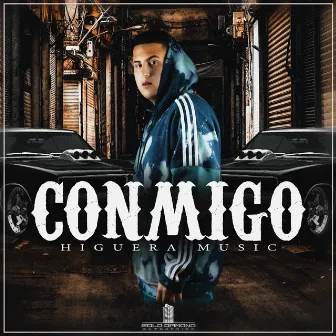 Conmigo by Higuera Oficial