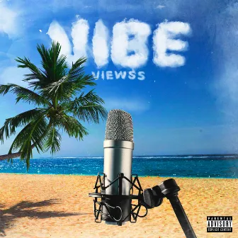 Vibe by Viewss