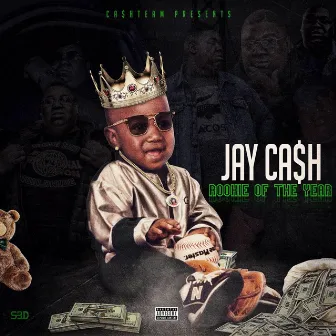 Rookie of the Year by Jay Ca$h