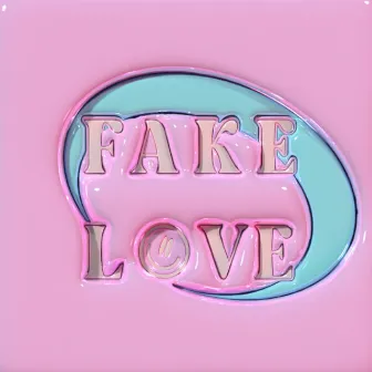 FAKE LOVE by LIKE A KID