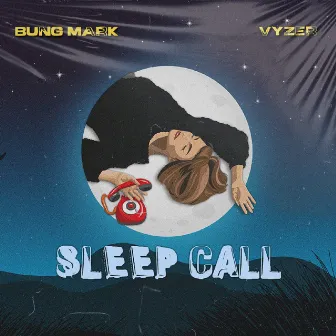 Sleep Call by Bung Mark