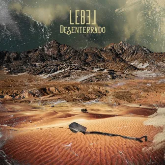 Desenterrado by LEBEL