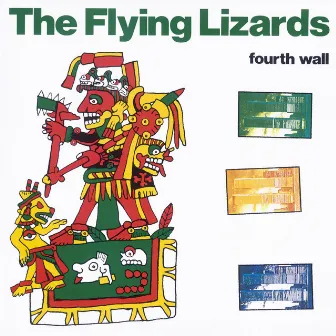 Fourth Wall by The Flying Lizards