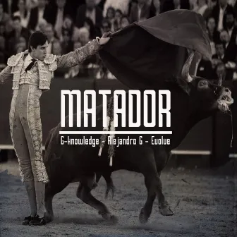 Matador by G-Knowledge