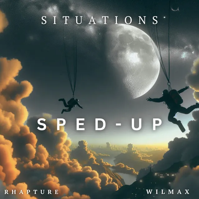 Situations Sped-Up