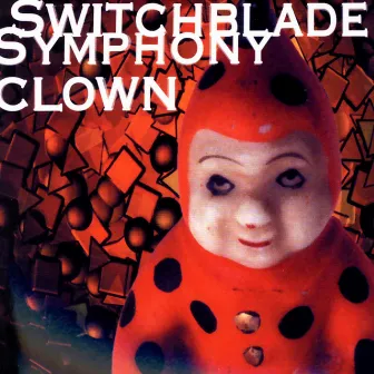 Clown by Switchblade Symphony