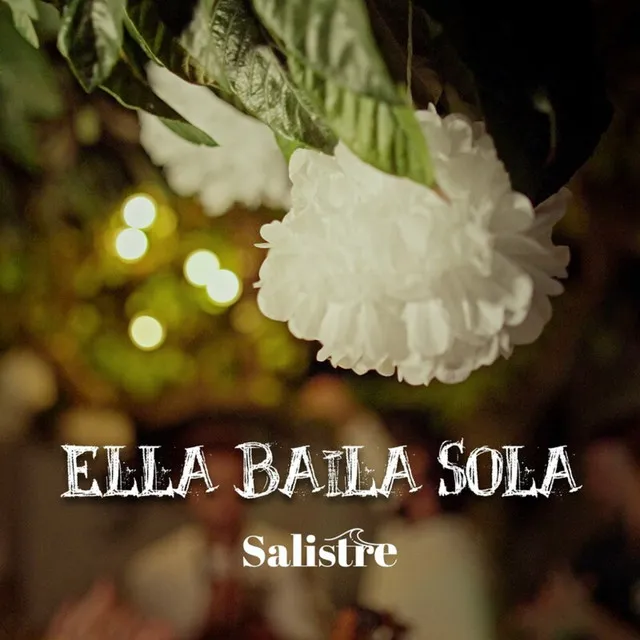 Ella baila sola