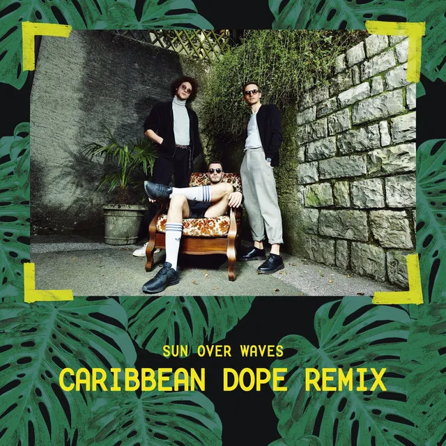 Caribbean (Dope Remix)