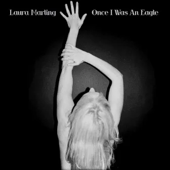 Once I Was An Eagle by Laura Marling