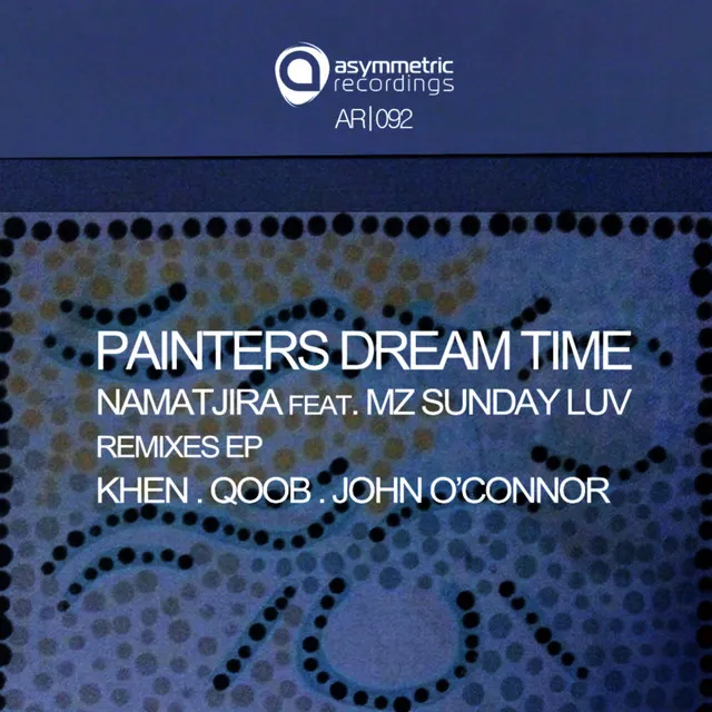 Painters Dream Time - John O'Connor Remix