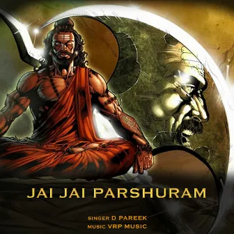 Jai Jai Parshuram by D Pareek