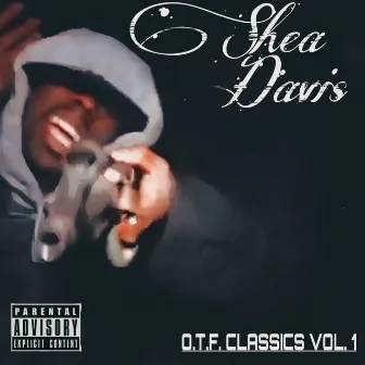 OTF Classics Vol.1 by Shea Davis