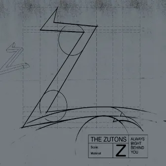 Always Right Behind You by The Zutons