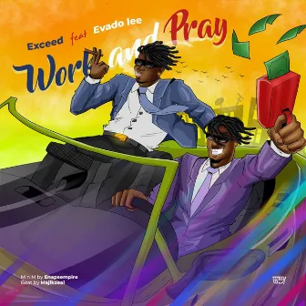 Work and Pray by Exceed042