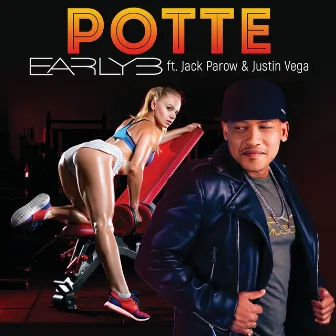 Potte by Early B