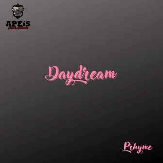 Daydream by Prhyme57