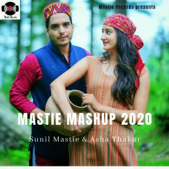 Mastie Mashup 2020 by Asha Thakur