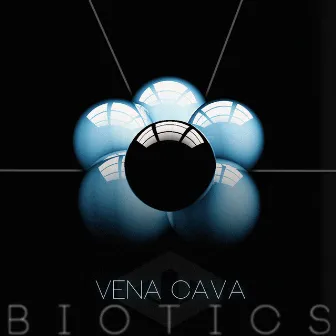 Biotics by Vena Cava