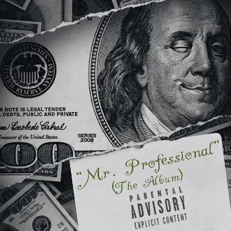 Mr. Professional (The Album) by Smiz the Moneykid