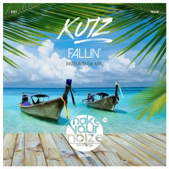 Fallin' (Instrumental Mix) by Kutz