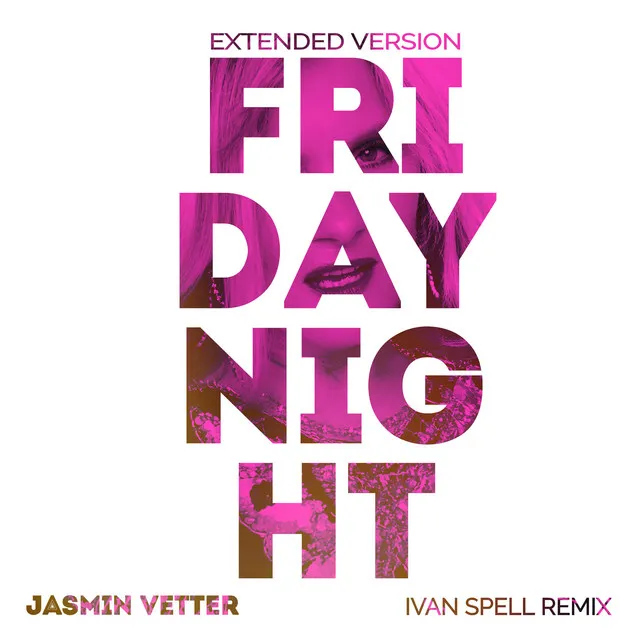 Friday Night - Ivan Spell Club Mix