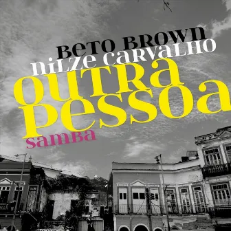 Outra Pessoa by Beto Brown