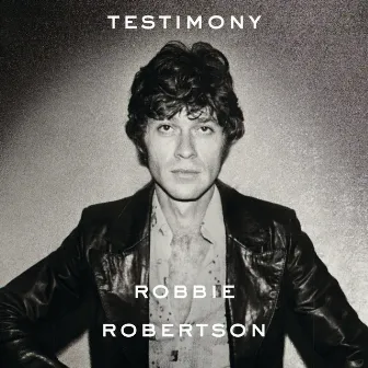 Testimony by Robbie Robertson