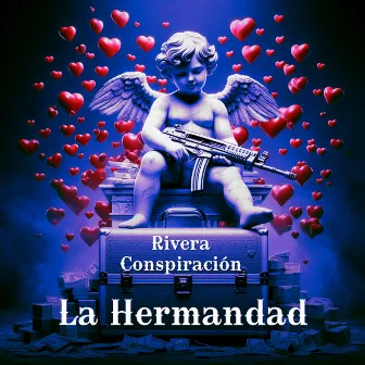 La Hermandad by Rivera Conspiracion